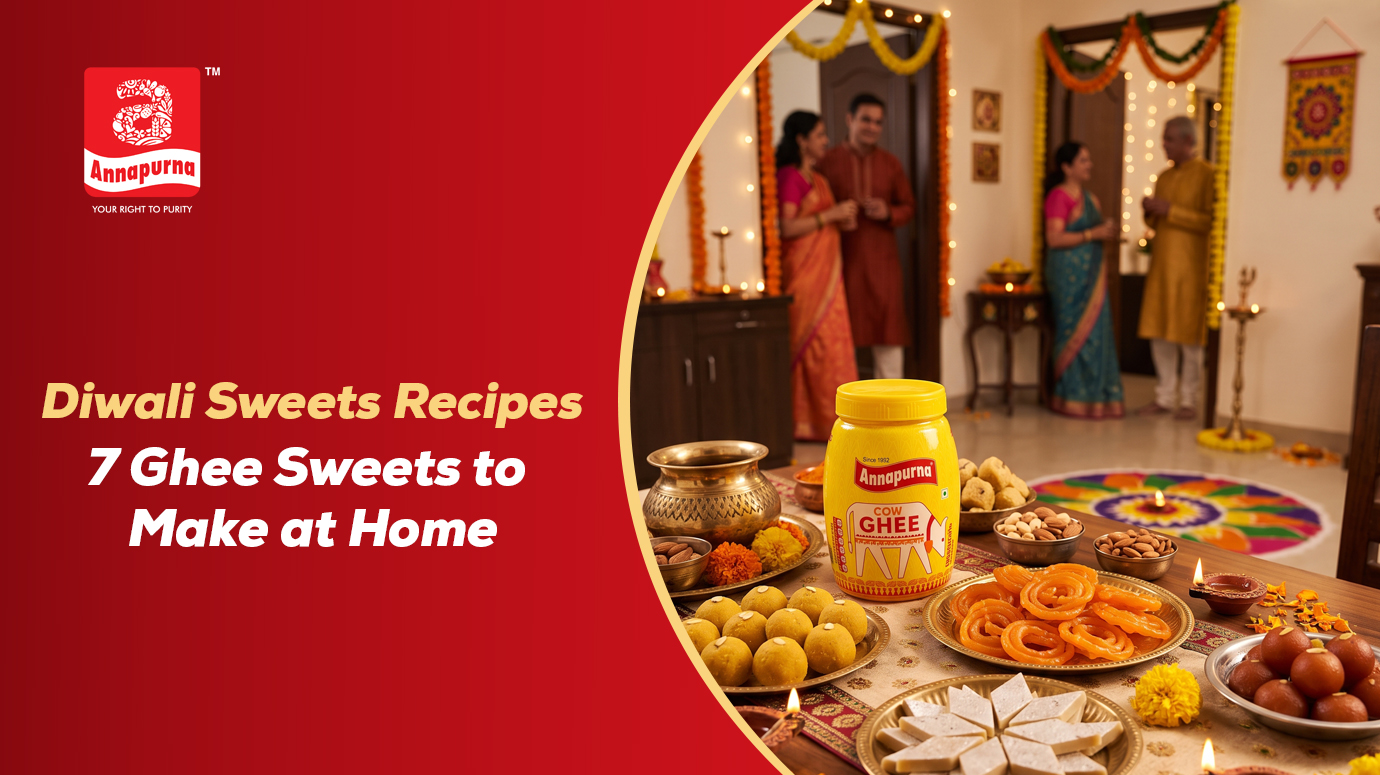 Diwali sweets recipes featuring 7 homemade ghee sweets, Annapurna Ghee, ladoos, jalebi, gulab jamun, kaju katli, and festive decorations.